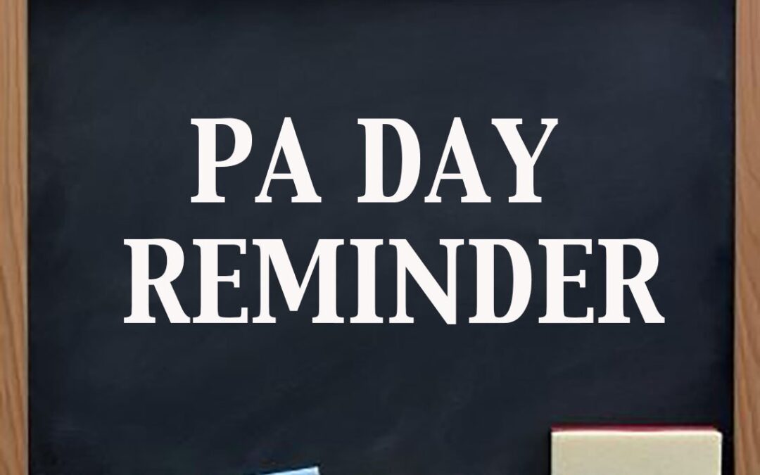 PA Day – November 14th