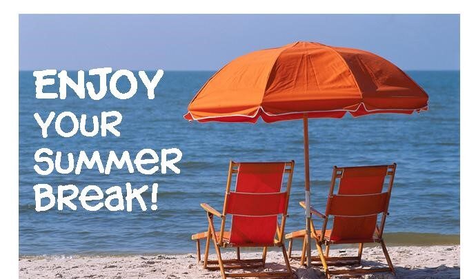 Have a great summer, see you in September